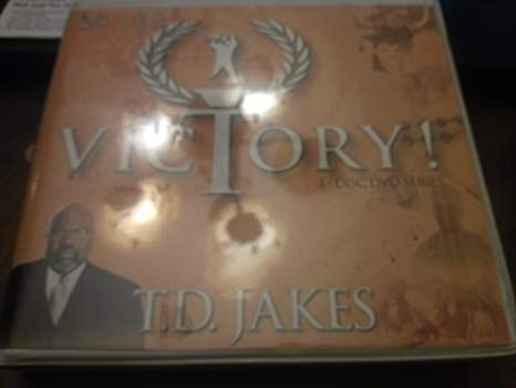 Victory! (3 DVD) - T D Jakes